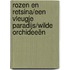 Rozen en retsina/Een vleugje paradijs/Wilde orchideeën