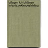 Bijlagen LCI-Richtlijnen Infectieziektenbestrijding door J.E. van Steenbergen