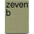 Zeven B