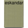 Eskandar by Siba Shakib