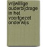 Vrijwillige ouderbijdrage in het voortgezet onderwijs