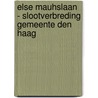 Else Mauhslaan - slootverbreding Gemeente Den Haag door M. Benjamins