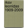 RKSV Leonidas 1909-2009 by Leonard de Vos