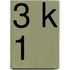3 K 1