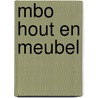 MBO Hout en Meubel by Unknown