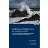 Gebiedsontwikkeling in woelig water door J. Edelenbos