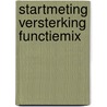 Startmeting versterking functiemix by Unknown