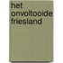 Het onvoltooide Friesland