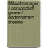 Fililiaalmanager / Perspectief Groen / Ondernemen / Theorie
