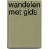 Wandelen met Gids