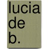 Lucia de B. door Lucia de Berk