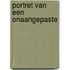 Portret van een onaangepaste