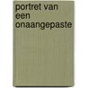 Portret van een onaangepaste door Bernard Wesseling