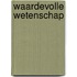 Waardevolle wetenschap