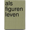 Als figuren leven door Ingeborg Manshoven
