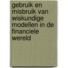 Gebruik en misbruik van wiskundige modellen in de financiele wereld door M.C.A. van Zuijlen