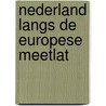 Nederland langs de Europese meetlat door Onbekend