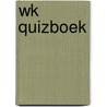 WK Quizboek by Jan Staes