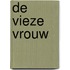 De vieze vrouw