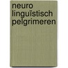 Neuro Linguïstisch Pelgrimeren door J. van der Sluis