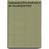 Lawaaislechthorendheid in de bouwnijverheid door W.A. Dreschler