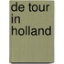 De Tour in Holland