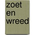 Zoet en Wreed