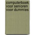 Computerboek voor senioren voor Dummies