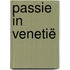 Passie in Venetië