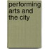 Performing arts and the city