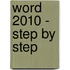 Word 2010 - Step by Step
