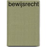 Bewijsrecht door Y.E. Schuurmans