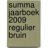 Summa jaarboek 2009 regulier bruin door Onbekend