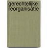 Gerechtelijke reorganisatie door Koen Byttebier