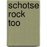 Schotse Rock Too