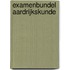 Examenbundel Aardrijkskunde
