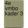 4e vmbo kader 3 door Onbekend