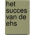 Het succes van de EHS