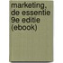 Marketing, de essentie 9e editie (eBook)