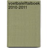 VoetbalElftalBoek 2010-2011 by G. Boer