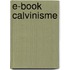 E-Book Calvinisme