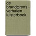 de Brandgrens - Verhalen Luisterboek