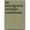 de Brandgrens - Verhalen Luisterboek door Jean Malherbe