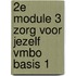2e Module 3 Zorg voor jezelf vmbo basis 1
