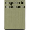 Engelen in Oudehorne by Lammert G. Jansma
