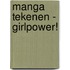 Manga tekenen - Girlpower!