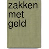 Zakken met geld by Wouter Bos