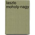Laszlo Moholy-Nagy