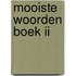 Mooiste Woorden Boek II