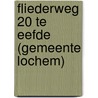 Fliederweg 20 te Eefde (gemeente Lochem) door R.M. van der Zee
